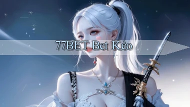 77bet bet kèo