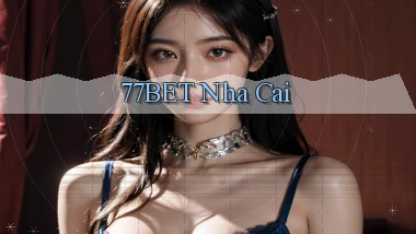 77bet nha cai