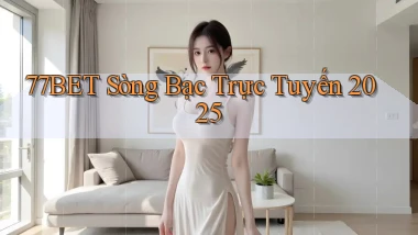 77bet  sòng bạc trực tuyến 2025
