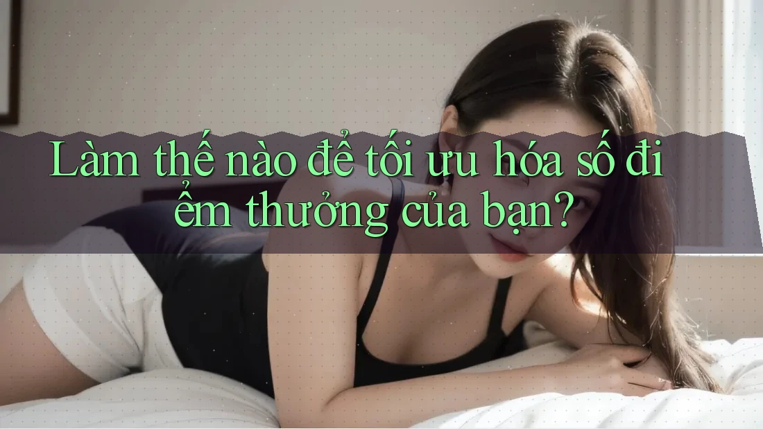Làm thế nào để tối ưu hóa số điểm thưởng của bạn?